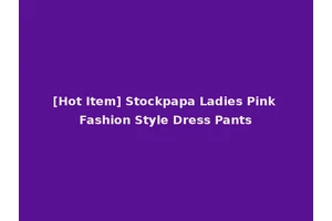 [Hot Item] Stockpapa Ladies Pink Fashion Style Dress Pants