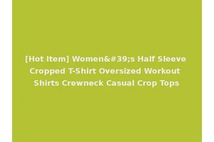 [Hot Item] Women's Half Sleeve Cropped T-Shirt Oversized Workout Shirts Crewneck Casual Crop Tops
