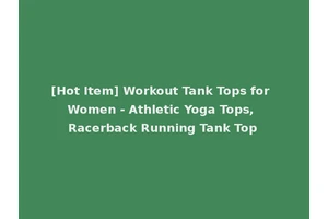 [Hot Item] Workout Tank Tops for Women - Athletic Yoga Tops, Racerback Running Tank Top