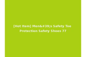 [Hot Item] Men's Safety Toe Protection Safety Shoes 77