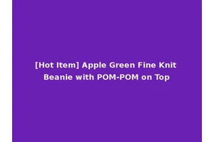 [Hot Item] Apple Green Fine Knit Beanie with POM-POM on Top
