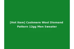 [Hot Item] Cashmere Wool Diomand Pattern 12gg Men Sweater