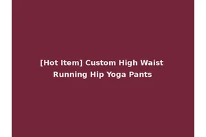 [Hot Item] Custom High Waist Running Hip Yoga Pants