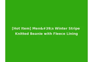 [Hot Item] Men's Winter Stripe Knitted Beanie with Fleece Lining