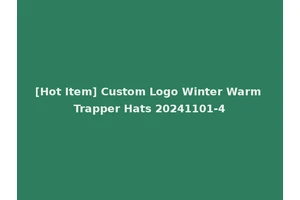[Hot Item] Custom Logo Winter Warm Trapper Hats 20241101-4