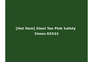 [Hot Item] Steel Toe Pink Safety Shoes RS523
