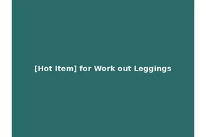 [Hot Item] for Work out Leggings