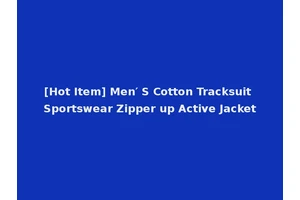 [Hot Item] Men′ S Cotton Tracksuit Sportswear Zipper up Active Jacket