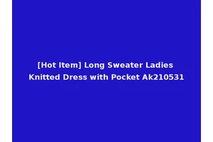 [Hot Item] Long Sweater Ladies Knitted Dress with Pocket Ak210531