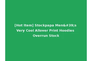 [Hot Item] Stockpapa Men's Very Cool Allover Print Hoodies Overrun Stock
