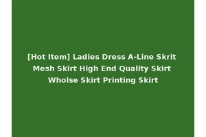 [Hot Item] Ladies Dress A-Line Skrit Mesh Skirt High End Quality Skirt Wholse Skirt Printing Skirt