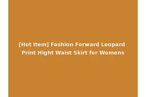 [Hot Item] Fashion Forward Leopard Print Hight Waist Skirt for Womens