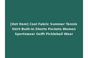 [Hot Item] Cool Fabric Summer Tennis Skirt Built-in Shorts Pockets Women Sportswear Golft Pickleball Wear