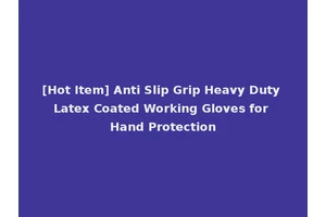 [Hot Item] Anti Slip Grip Heavy Duty Latex Coated Working Gloves for Hand Protection