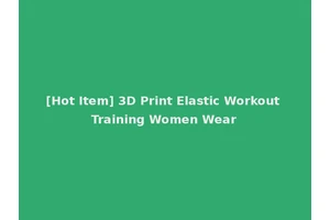 [Hot Item] 3D Print Elastic Workout Training Women Wear