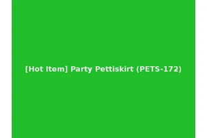 [Hot Item] Party Pettiskirt (PETS-172)