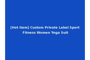 [Hot Item] Custom Private Label Sport Fitness Women Yoga Suit