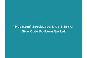 [Hot Item] Stockpapa Kids 5 Style Nice Cute Pollover/Jacket