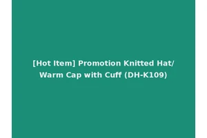 [Hot Item] Promotion Knitted Hat/Warm Cap with Cuff (DH-K109)