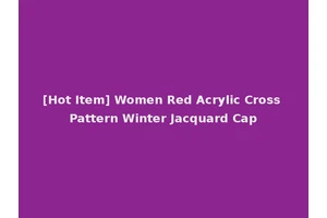 [Hot Item] Women Red Acrylic Cross Pattern Winter Jacquard Cap