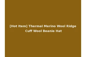 [Hot Item] Thermal Merino Wool Ridge Cuff Wool Beanie Hat
