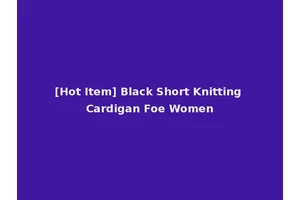 [Hot Item] Black Short Knitting Cardigan Foe Women