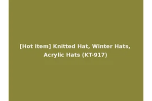 [Hot Item] Knitted Hat, Winter Hats, Acrylic Hats (KT-917)