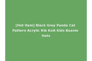 [Hot Item] Black Grey Panda Cat Pattern Acrylic Rib Knit Kids Beanie Hats