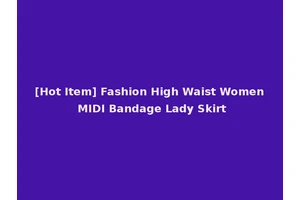 [Hot Item] Fashion High Waist Women MIDI Bandage Lady Skirt
