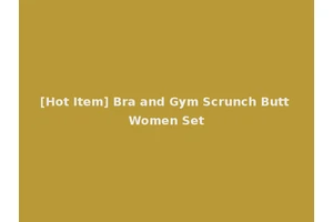 [Hot Item] Bra and Gym Scrunch Butt Women Set