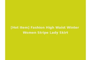 [Hot Item] Fashion High Waist Winter Women Stripe Lady Skirt