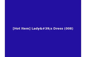[Hot Item] Lady's Dress (008)