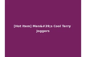 [Hot Item] Men's Cool Terry Joggers