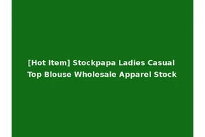 [Hot Item] Stockpapa Ladies Casual Top Blouse Wholesale Apparel Stock
