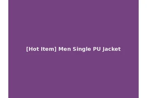 [Hot Item] Men Single PU Jacket