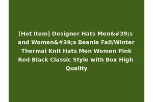[Hot Item] Designer Hats Men's and Women's Beanie Fall/Winter Thermal Knit Hats Men Women Pink Red Black Classic Style with Box High Quality