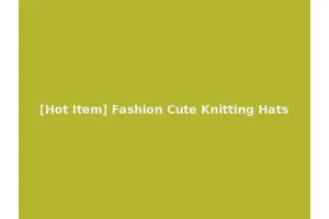 [Hot Item] Fashion Cute Knitting Hats