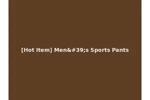 [Hot Item] Men's Sports Pants