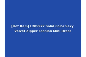 [Hot Item] L285977 Solid Color Sexy Velvet Zipper Fashion Mini Dress