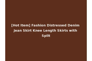 [Hot Item] Fashion Distressed Denim Jean Skirt Knee Length Skirts with Split