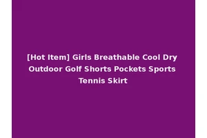 [Hot Item] Girls Breathable Cool Dry Outdoor Golf Shorts Pockets Sports Tennis Skirt
