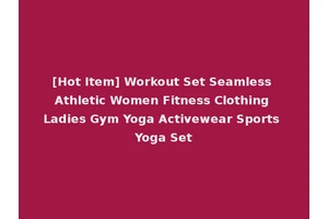 [Hot Item] Workout Set Seamless Athletic Women Fitness Clothing Ladies Gym Yoga Activewear Sports Yoga Set