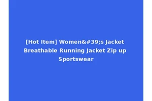[Hot Item] Women's Jacket Breathable Running Jacket Zip up Sportswear
