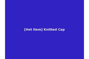 [Hot Item] Knitted Cap
