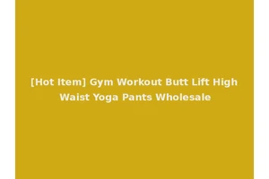 [Hot Item] Gym Workout Butt Lift High Waist Yoga Pants Wholesale