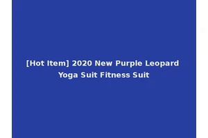[Hot Item] 2020 New Purple Leopard Yoga Suit Fitness Suit