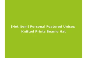 [Hot Item] Personal Featured Unisex Knitted Prints Beanie Hat