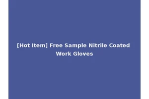 [Hot Item] Free Sample Nitrile Coated Work Gloves