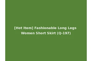 [Hot Item] Fashionable Long Legs Women Short Skirt (Q-197)