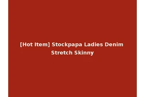 [Hot Item] Stockpapa Ladies Denim Stretch Skinny